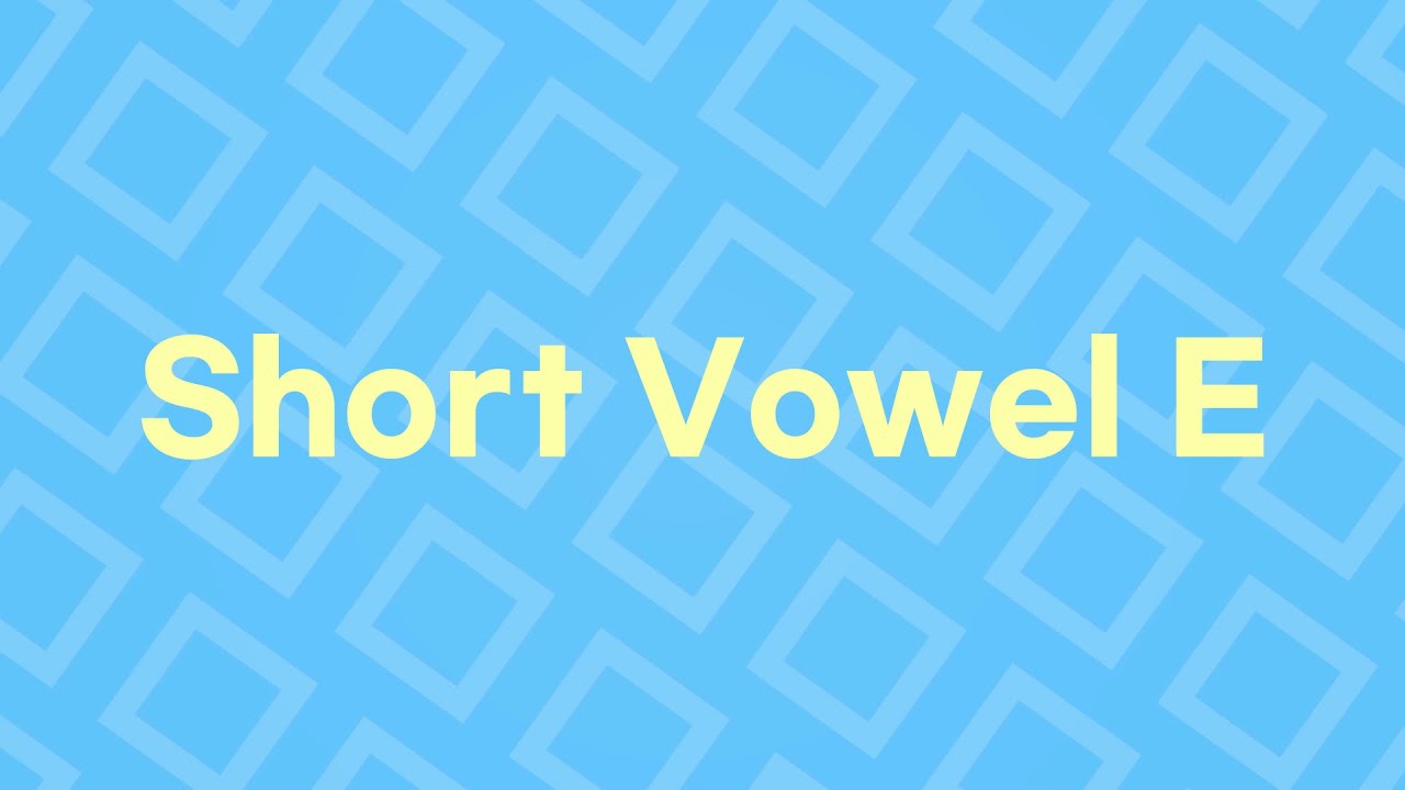 Short Vowel E (-ed, -en, -et) | English Chant