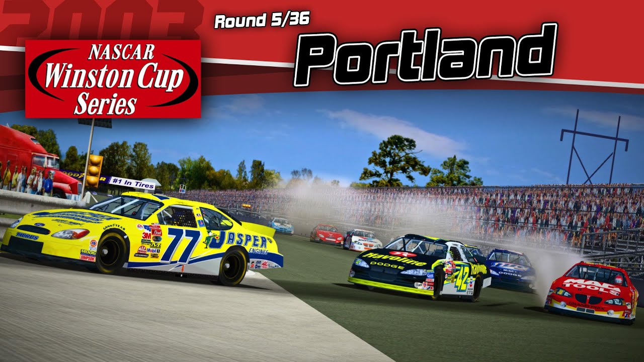CUP '03 | Round 5/36: Portland International Raceway | NR2003 Career Mode: Season 6