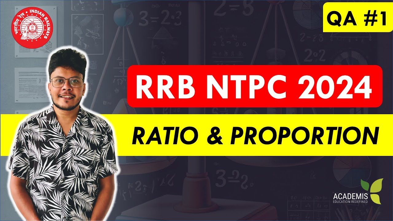 RATIO & PROPORTION - RRB NTPC - Revision Class