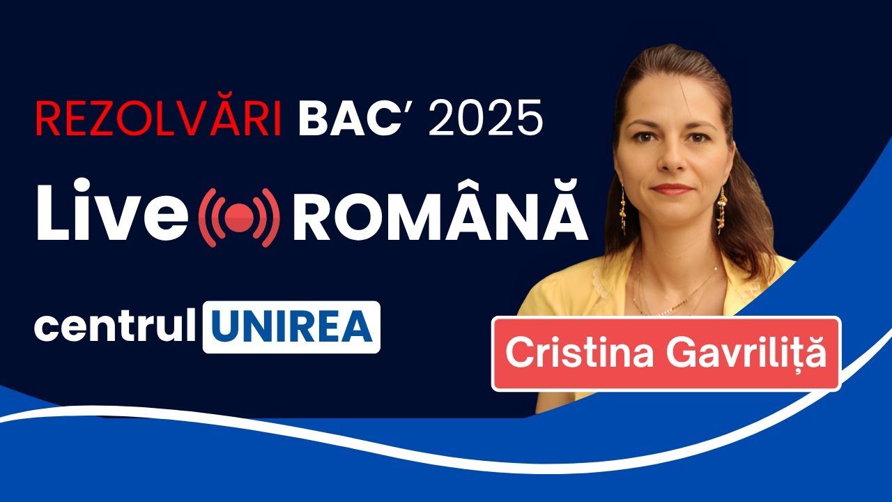 BACALAUREAT 2025 - ROMANA