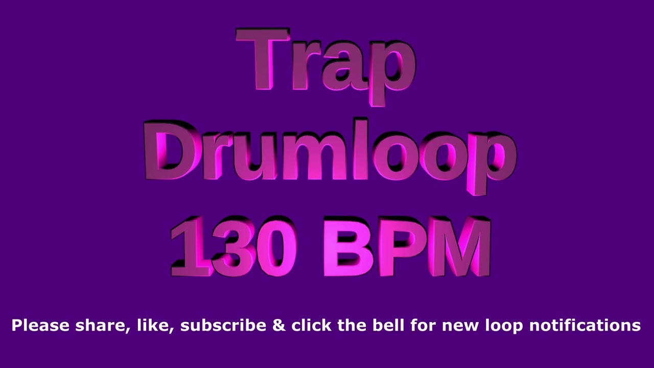 Trap Drum Loop 130 BPM