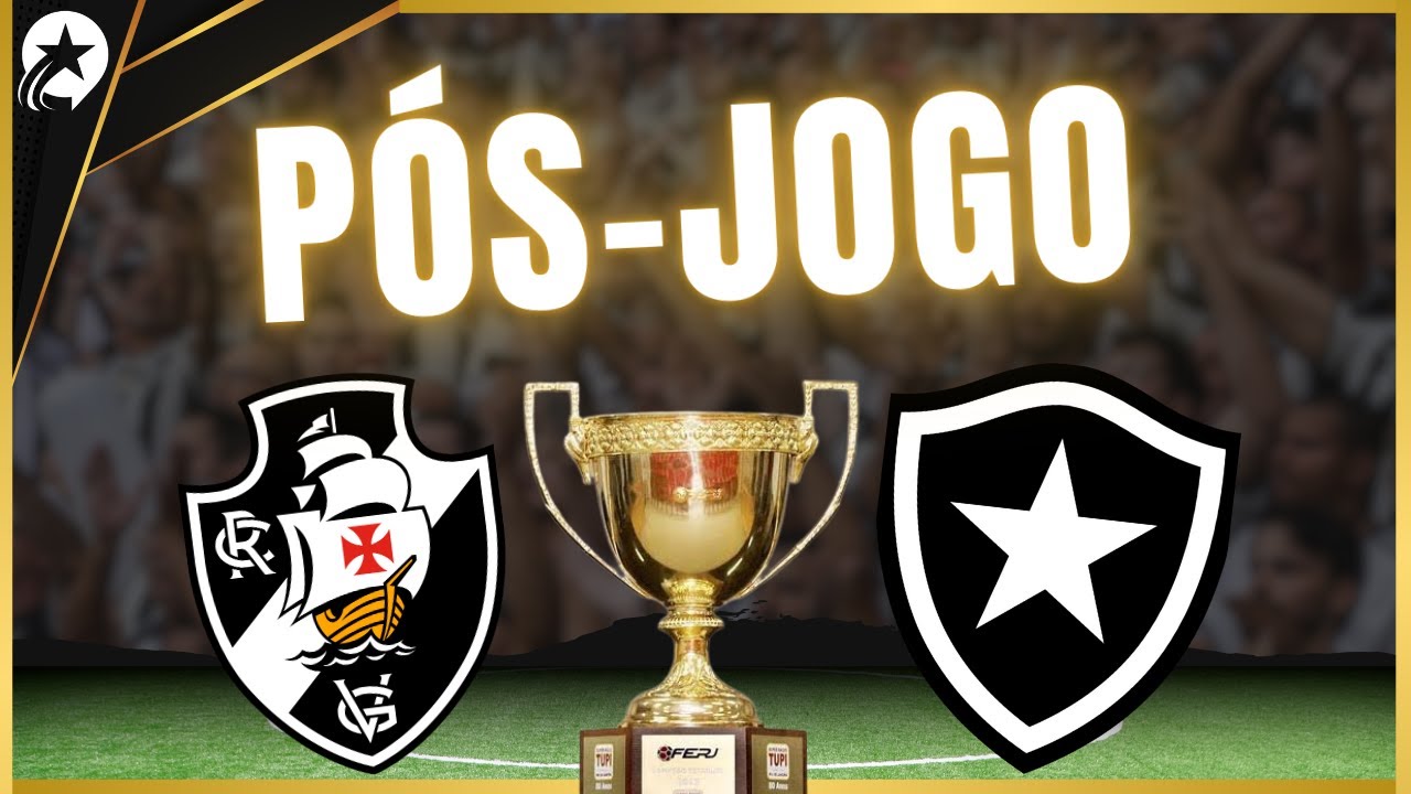 ⚽️PÓS-JOGO VASCO x BOTAFOGO - 6ª RODADA CARIOCA 2026