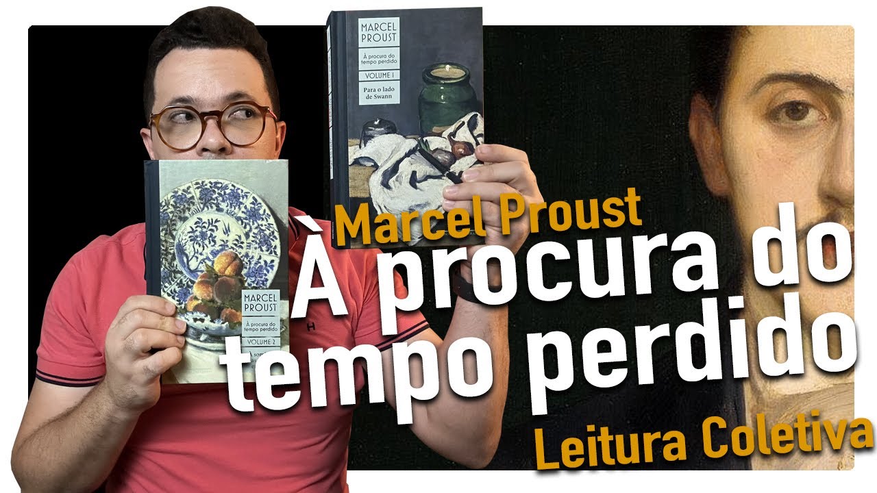 À procura do tempo perdido, Marcel Proust (Convite) | Leitura Coletiva
