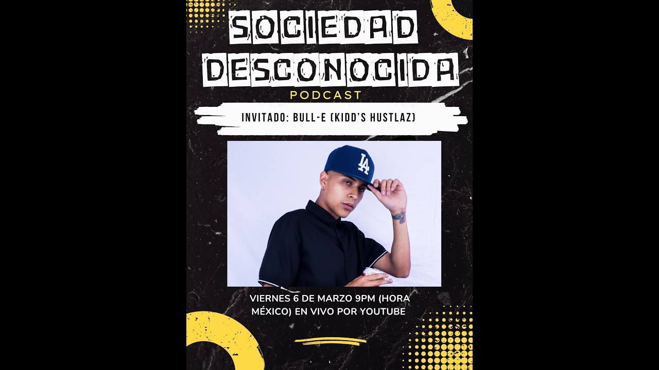 RAP Y CALLE | BULL-E | SOCIEDAD DESCONOCIDA PODCAST #podcast #rap #explore