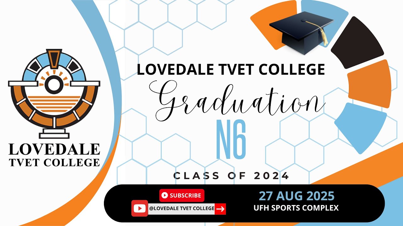 Lovedale Graduation 2025 - N6