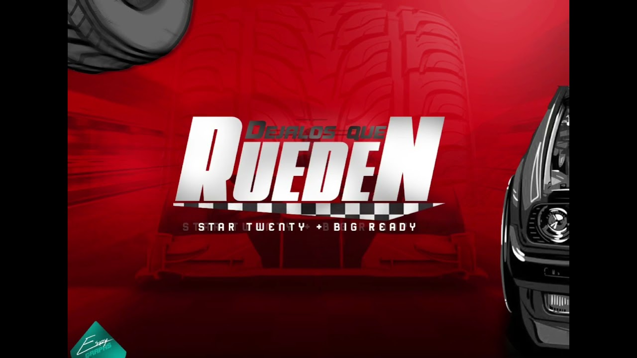 Star Twenty ❌ Big Ready - Dejalos Que Rueden