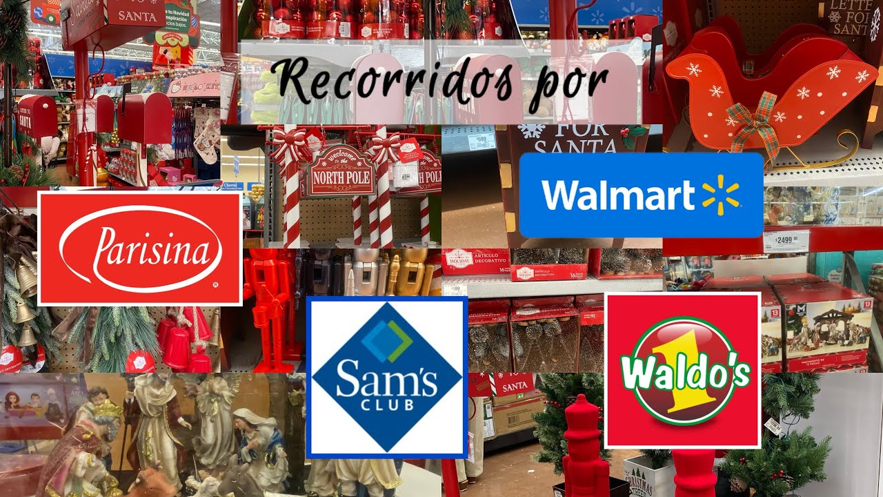 Recorridos Navideños por Telas Parisina, Waldo”s, Sam”s y Walmart  #walmartmexico #waldos #parisina 