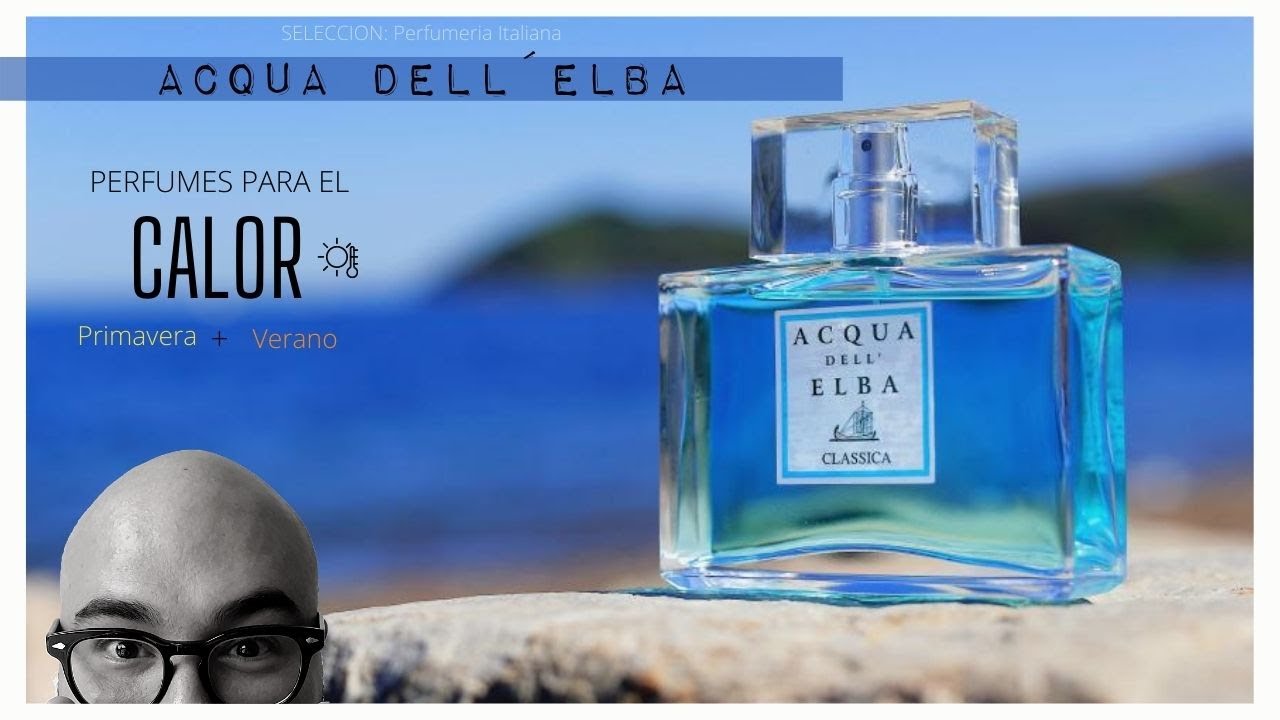 |Perfumes para el Calor: Acqua Dell´Elba|My Scent Journey