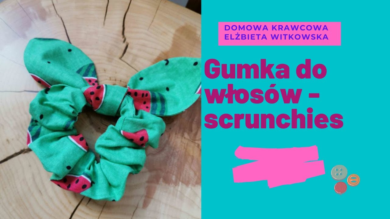 Gumka do włosów -  DIY scrunchies