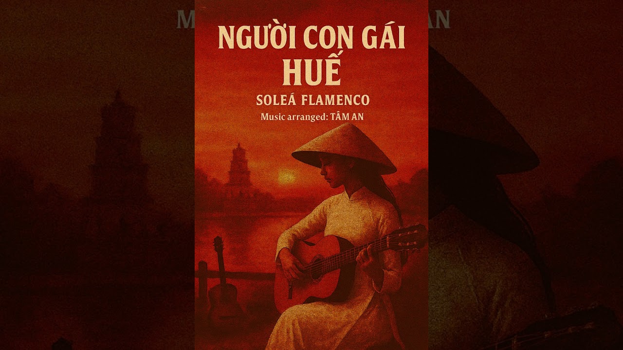 NGƯỜI CON GÁI HUẾ  #nhactrutinh #nhachue #flute #flamencoguitar #nhachaymoingay
