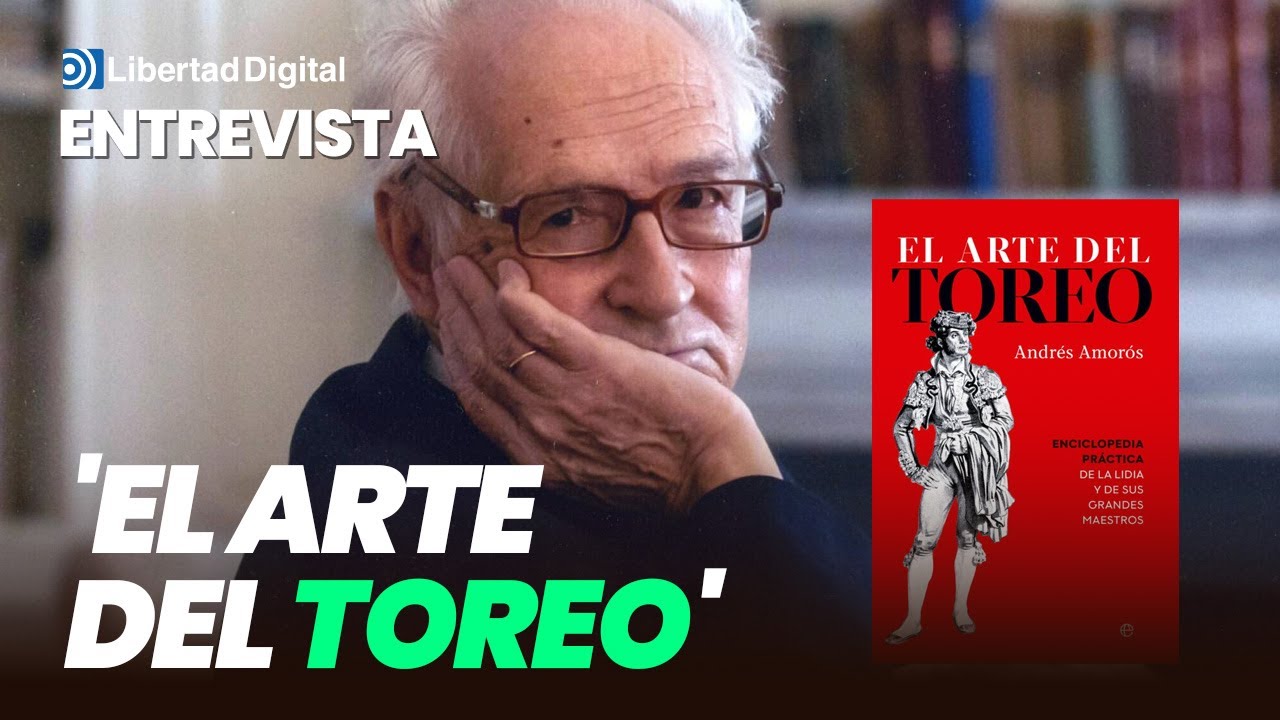 Entrevista a Andrés Amorós por 'El Arte del Toreo'