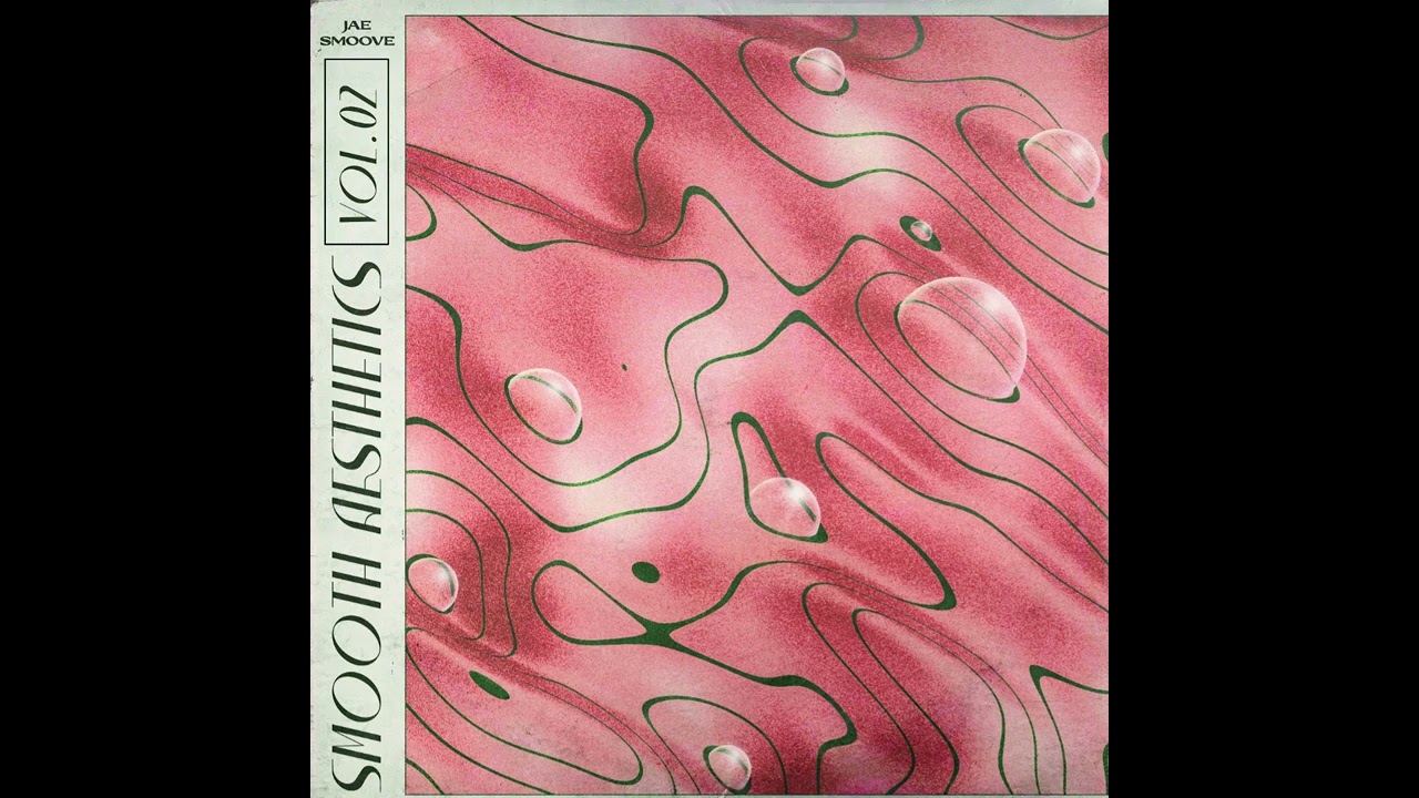 Jae Smoove - Smooth Aesthetics, Vol. 2 (Instrumental Album)