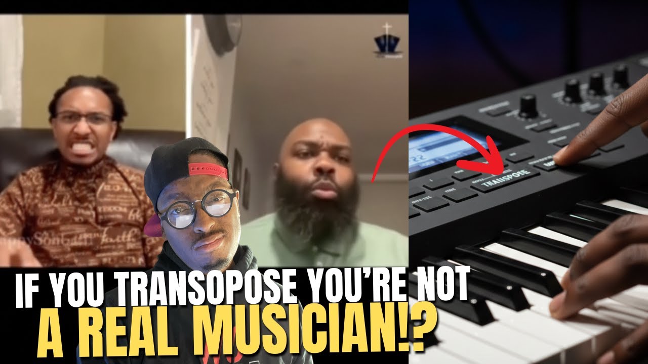 If you TRANSPOSE aren't a REAL musician & you should just stay at your Home Church!?