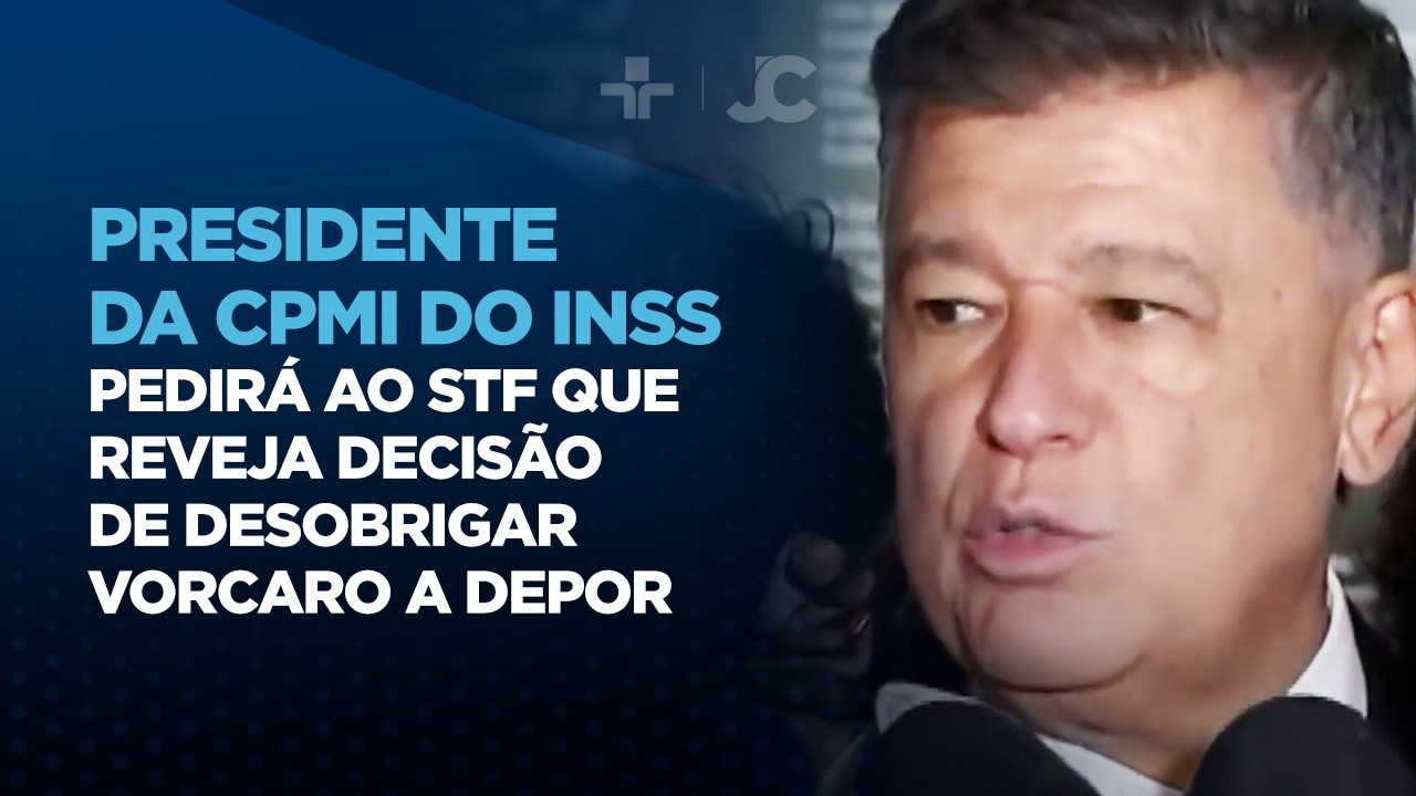 Presidente da CPMI do INSS pedirá ao STF que reveja decisão de desobrigar Vorcaro a depor