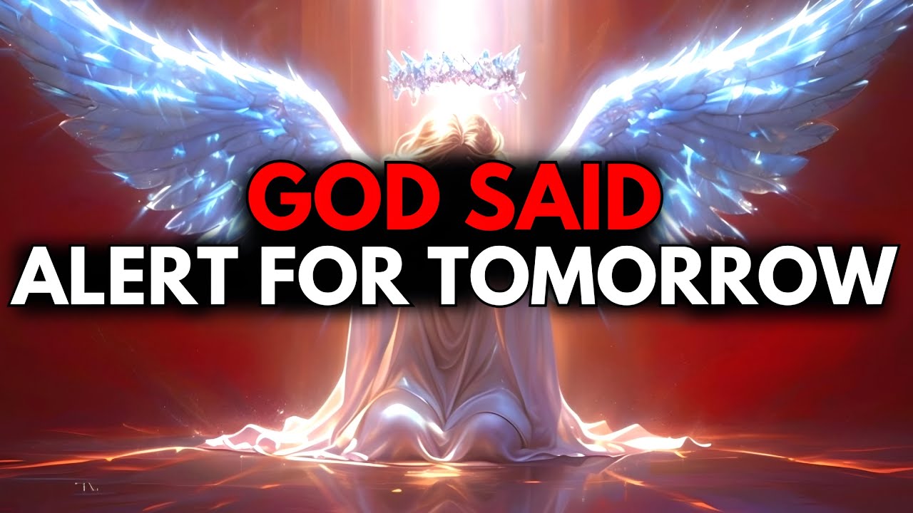 CHOSEN ONE, GOD WANTS TO TALK TO YOU BEFORE TOMORROW – ANSWER NOW🙌