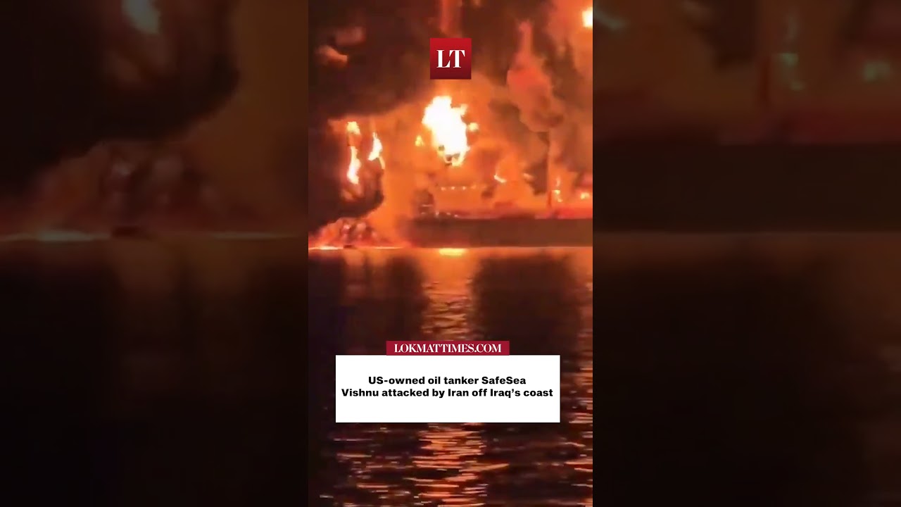 US owned oil tanker SafeSea Vishnu attacked by Iran off Iraq&rsquo;s coast