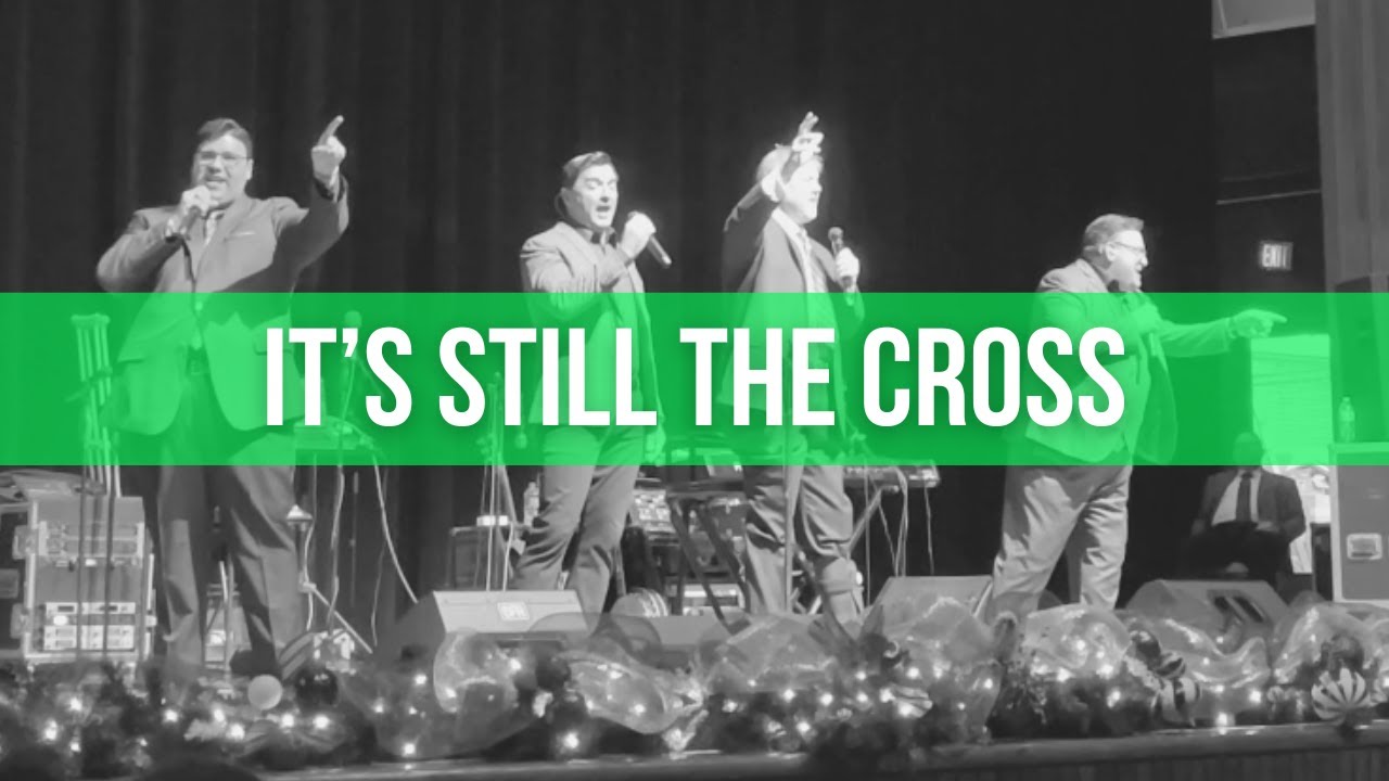Gold City | It's Still The Cross