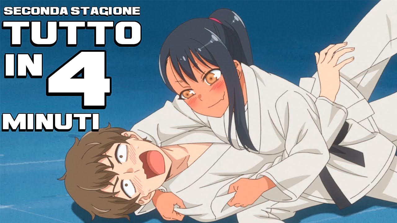 TUTTO Don't Toy with Me, Miss Nagatoro 2nd Attack IN 4 MINUTI