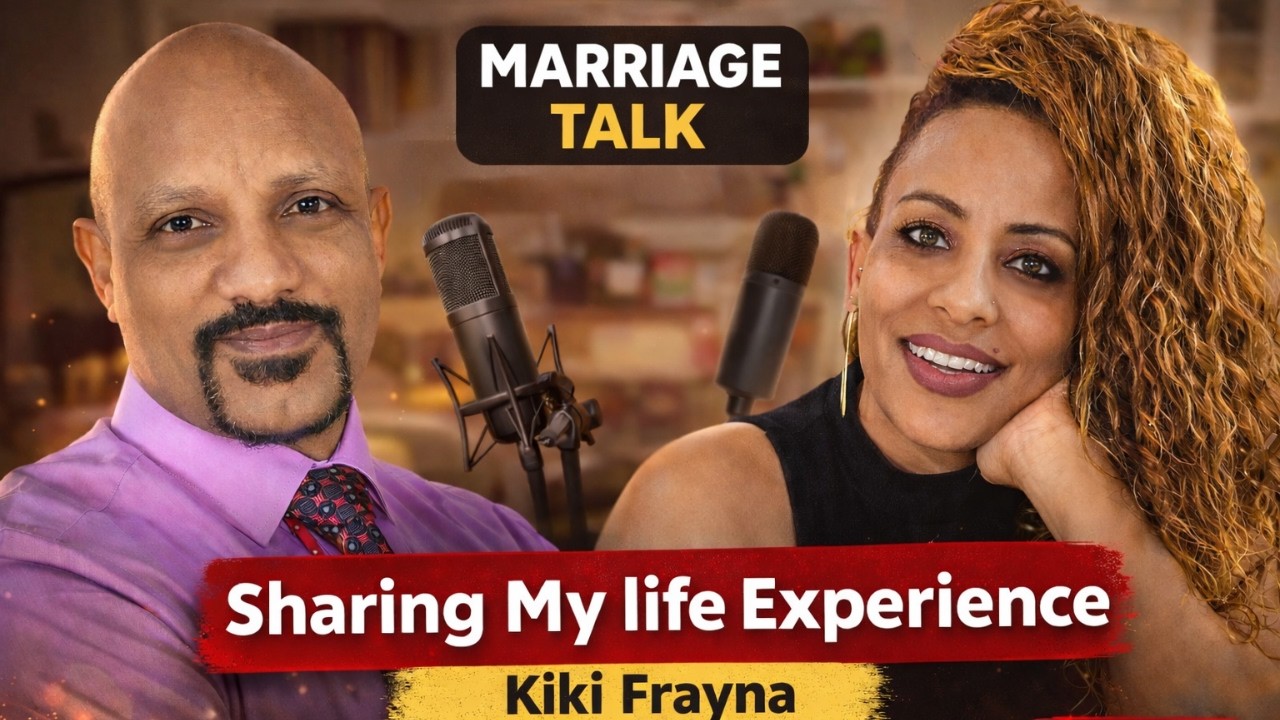 ሐዳር ኤውሮፓን ግድላቱን (The Truth About Marriage | Kiki Frayna Interview)