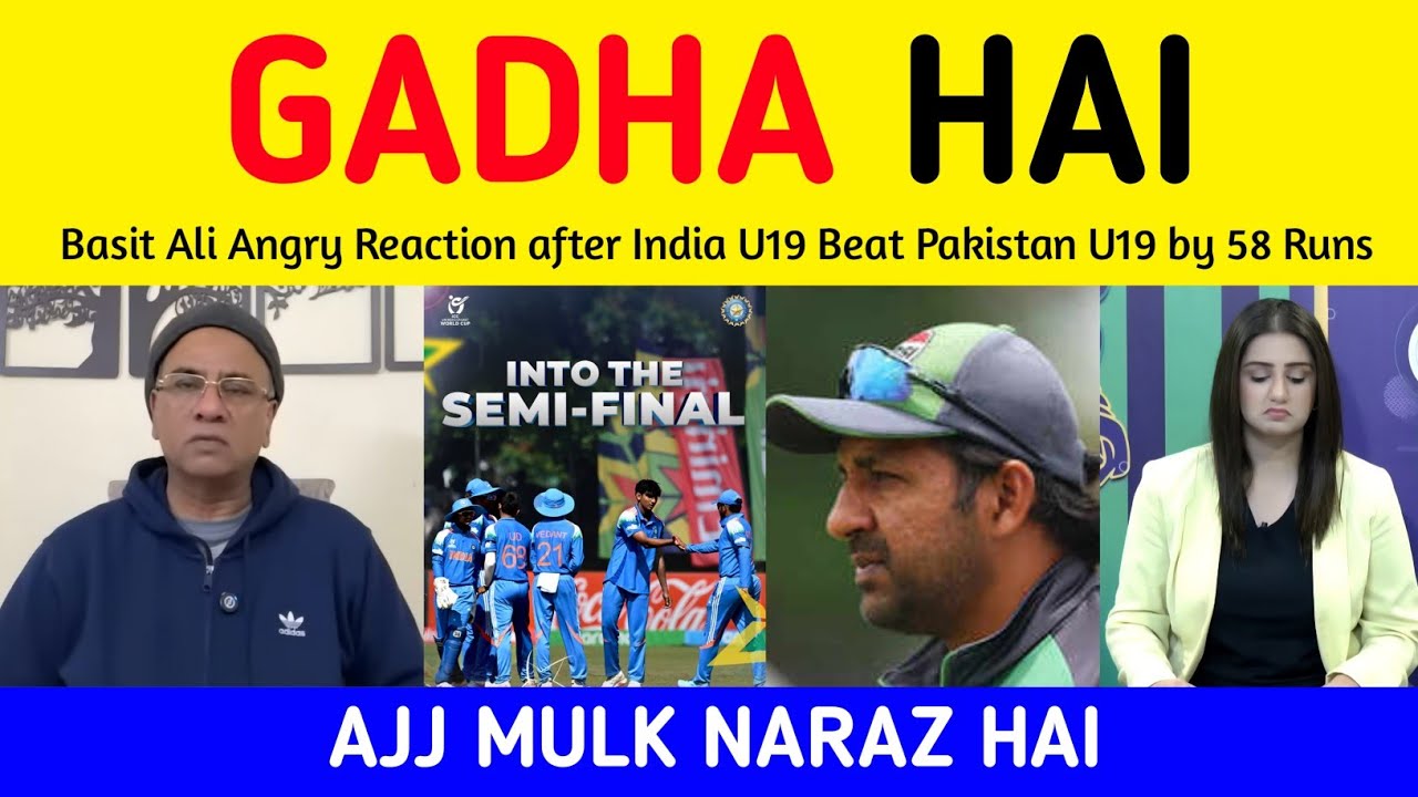 Basit Ali Angry on Sarfaraz ahmed after India U19 beat Pakistan U19 | Pak Media on Pak Lost vs India