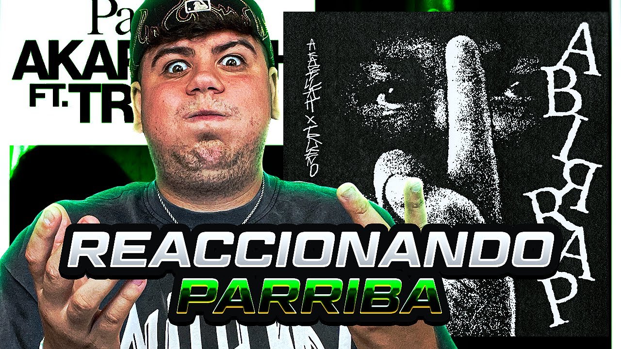 ESTO ES BARRA TRAS BARRA!! REACCIÓN a Akapellah, Trueno - Parriba (Official Video)