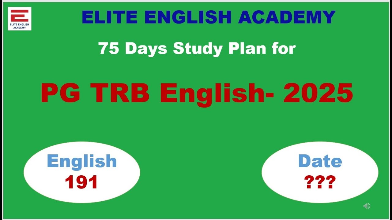 75 Days Study Plan for PGTRB English Literature Exam 2025 Elite English Academy