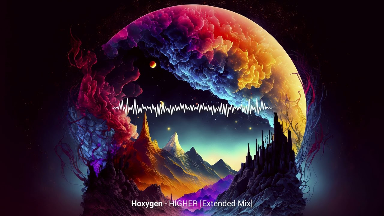 Hoxygen - Higher (Extended Mix)