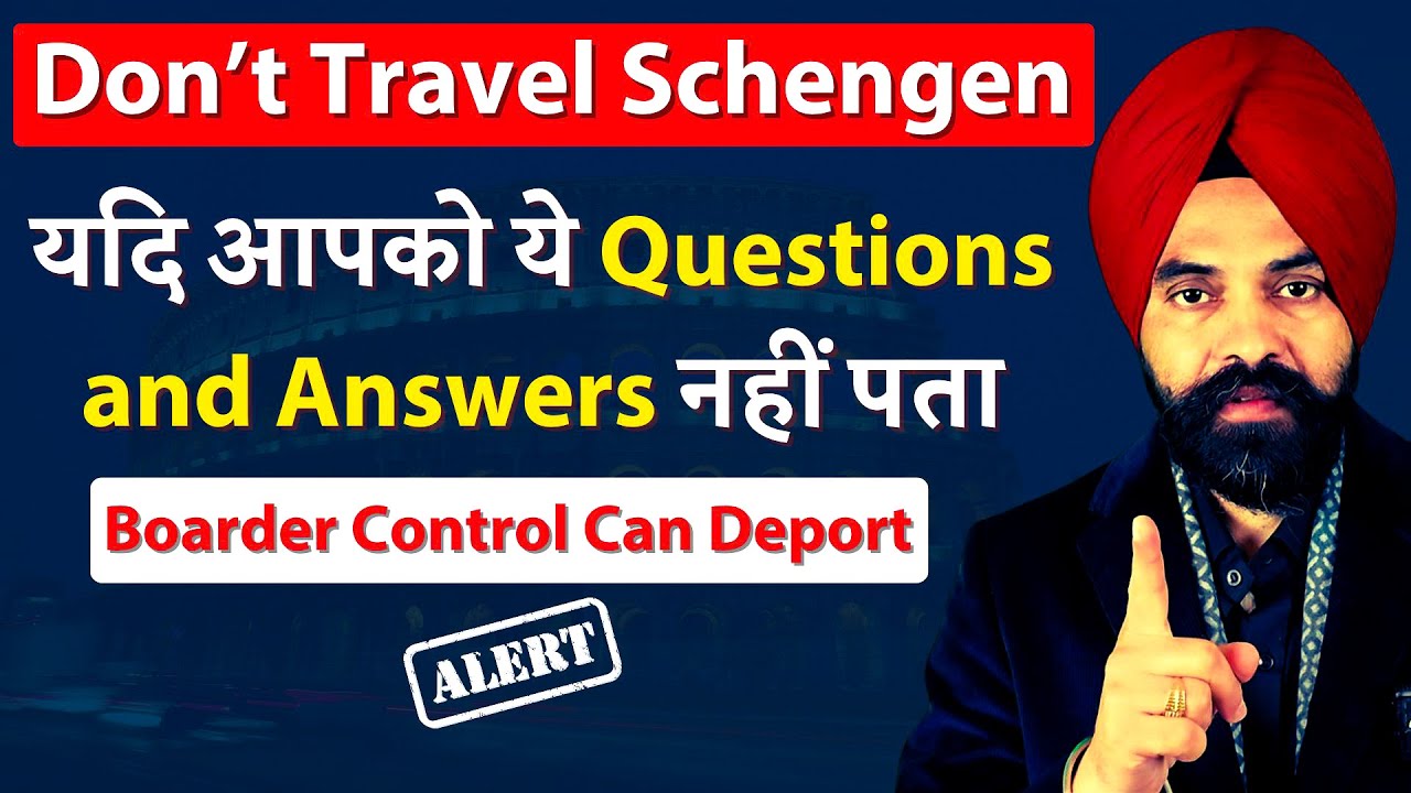Questions And Answers For Schengen Immigration at Airport || Travel To Schengen Countries