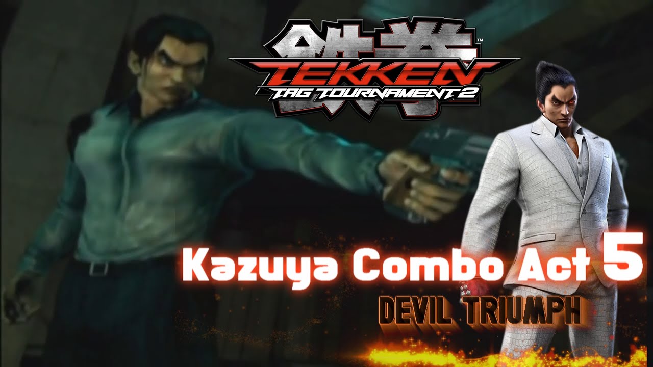 TEKKEN TAG 2 - Kazuya Combo Act 5 (DietyDevil)