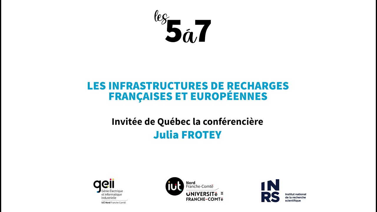5 à 7 - Les infrastructures de recharges françaises et européennes - mardi 11 juin 2024 à Belfort