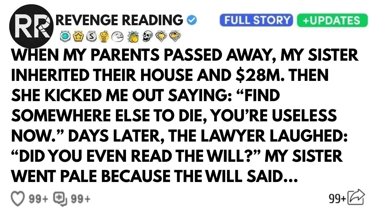 When My Parents Passed Away, My Sister Inherited Their House And $28m. Then She Kicked Me Out Saying
