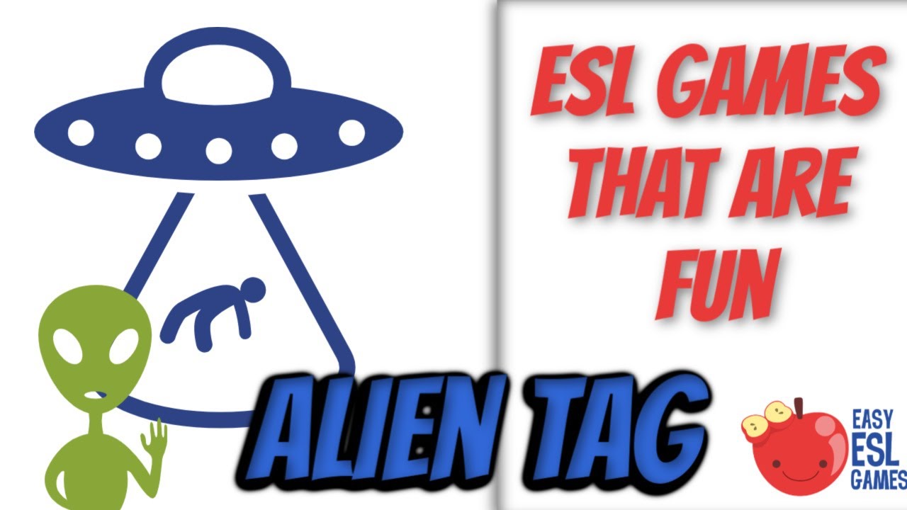 ESL Games That Are Fun | Alien Tag - Videos For Teachers