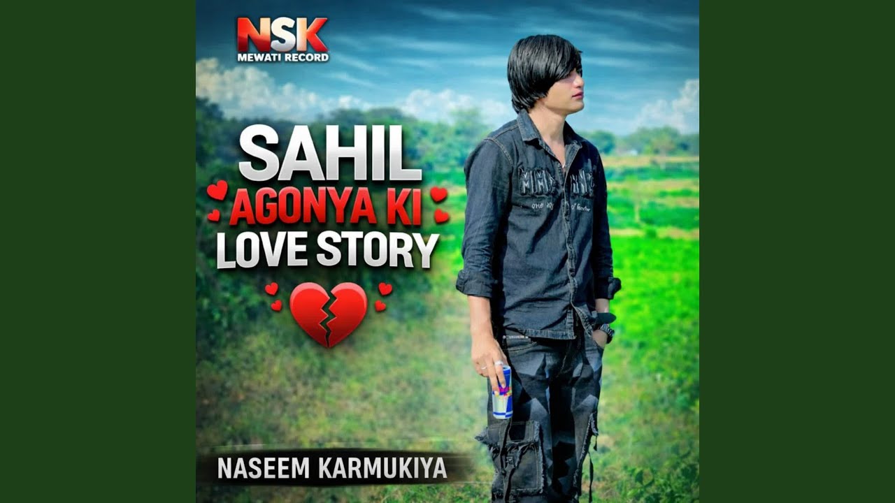 Sahil agonya ki love story