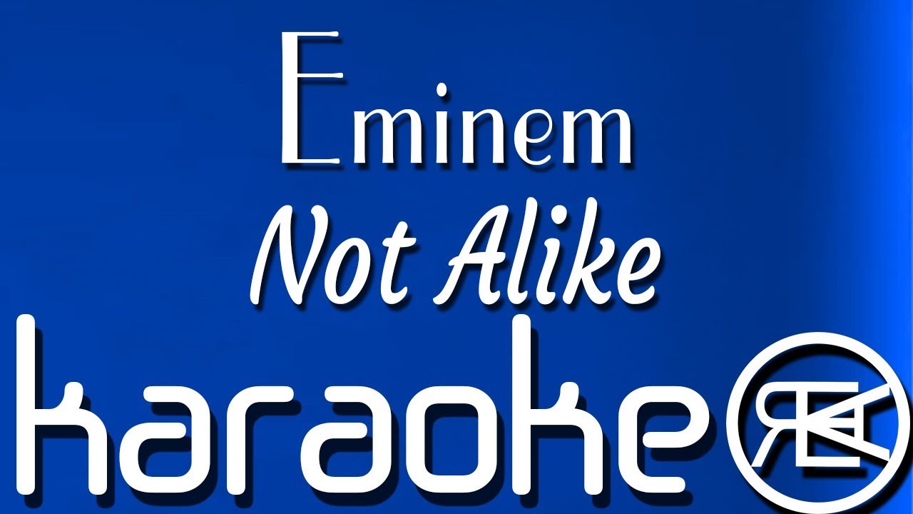 Eminem - Not Alike (feat. Royce da 5'9'') Karaoke, Instrumental