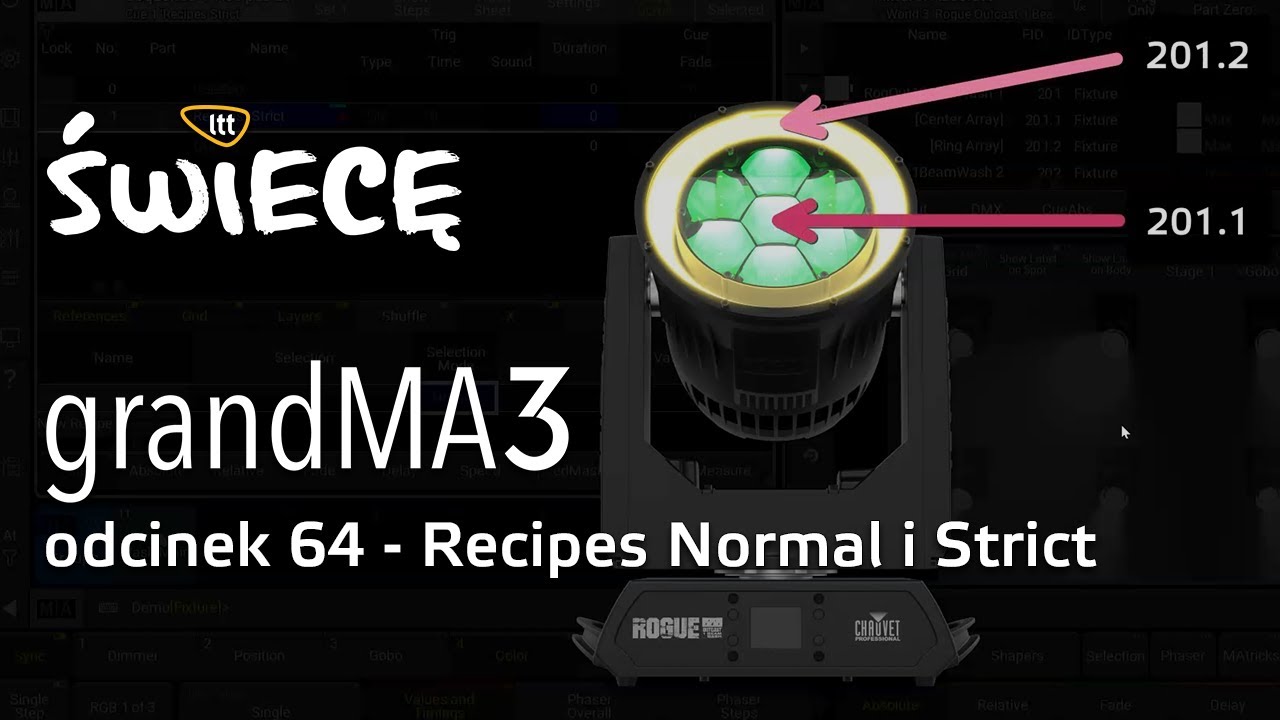 grandMA3 odcinek 64 - Recipes Normal i Strict dla wieloczęściowych urządzeń