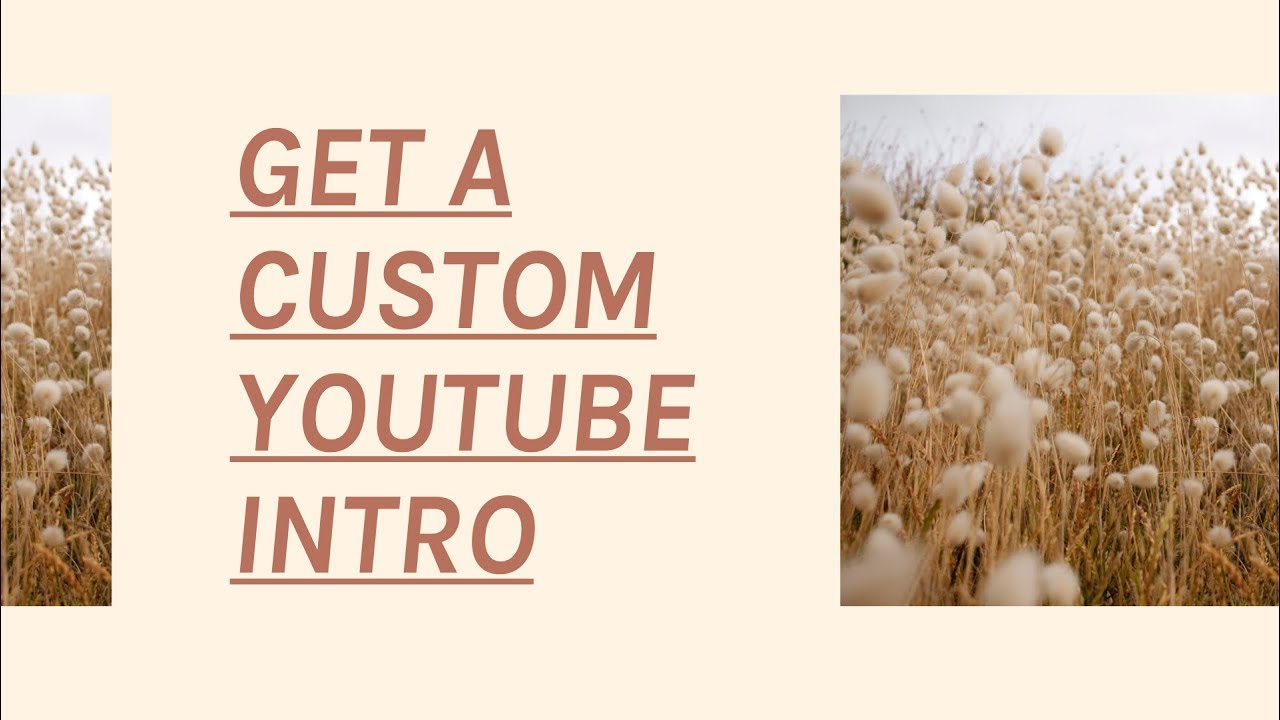 YouTube Intro Maker | Get A Custom YouTube Intro!
