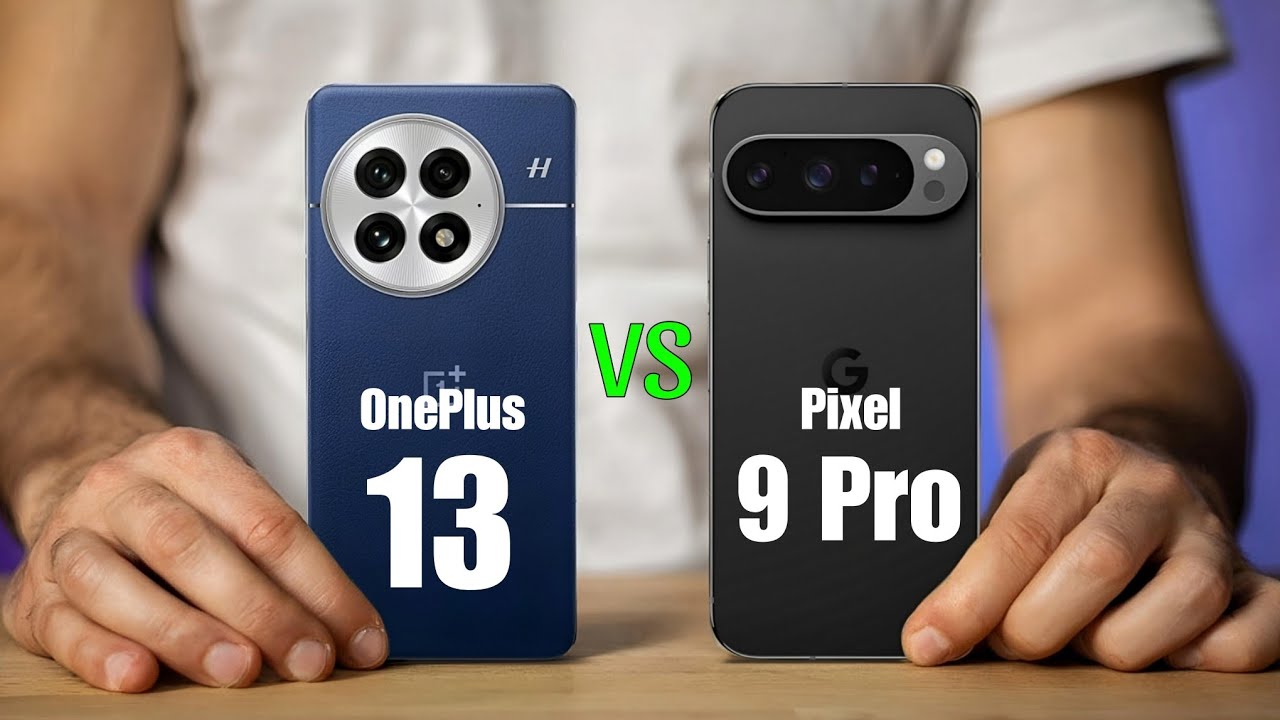 OnePlus 13 Vs Google Pixel 9 Pro -Full Comparison