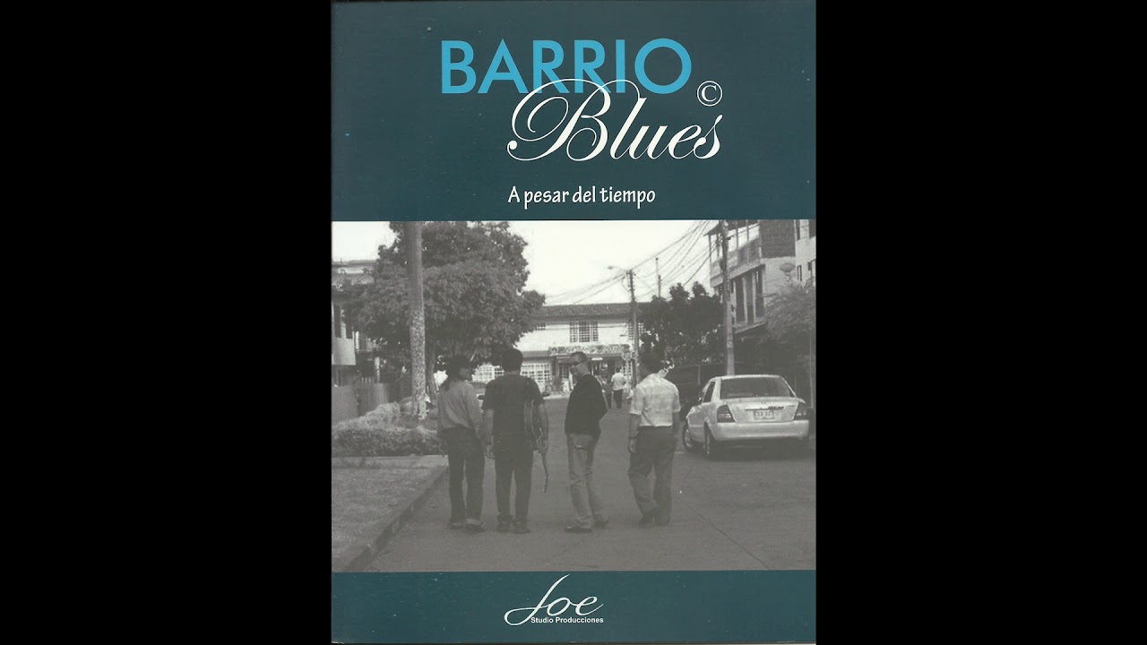 L&aacute;grimas - Barrio Blues