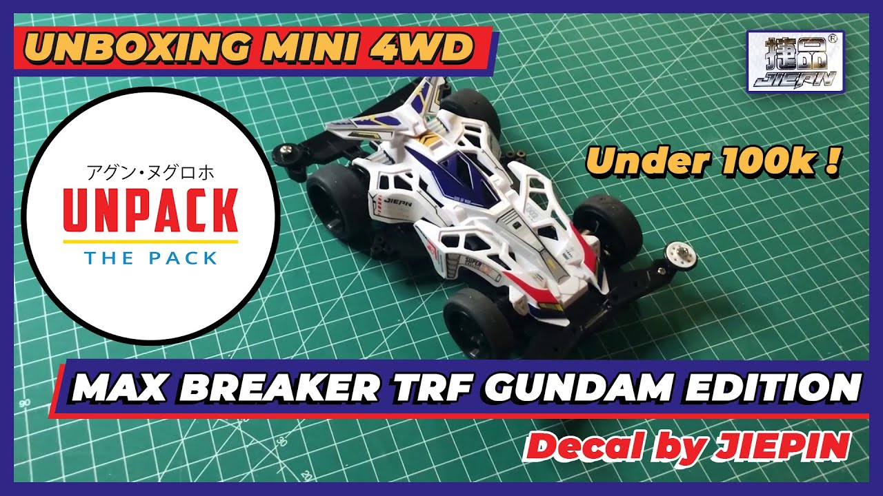 MAX BREAKER TRF GUNDAM EDITION BY JIEPIN Rep TAMIYA | Unboxing & Merakit MINI 4WD