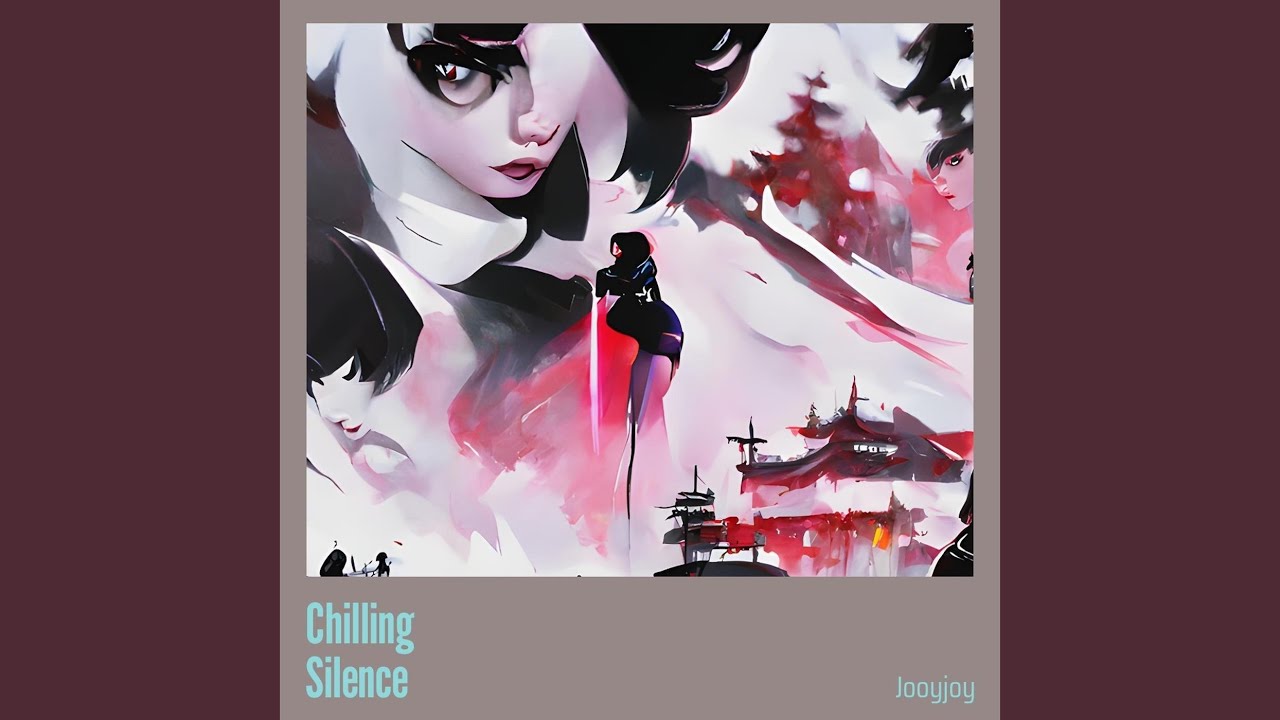 Chilling Silence