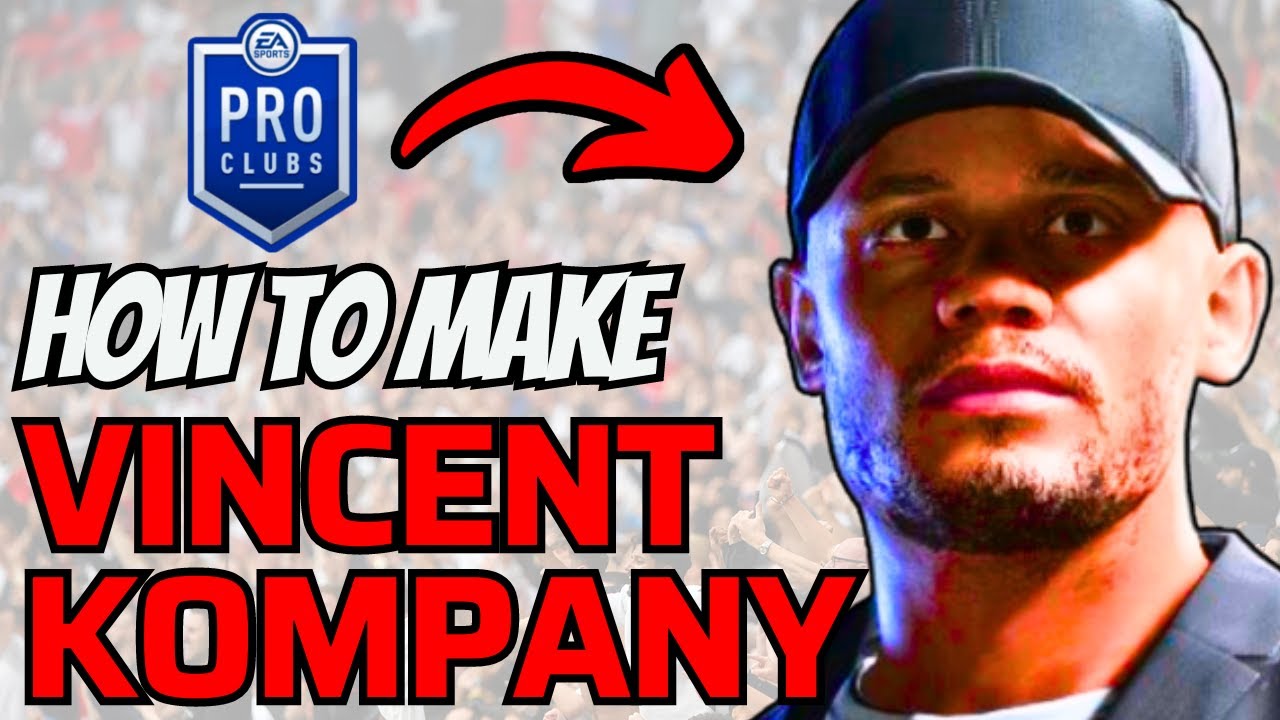 How to Make Vincent Kompany on FC 24
