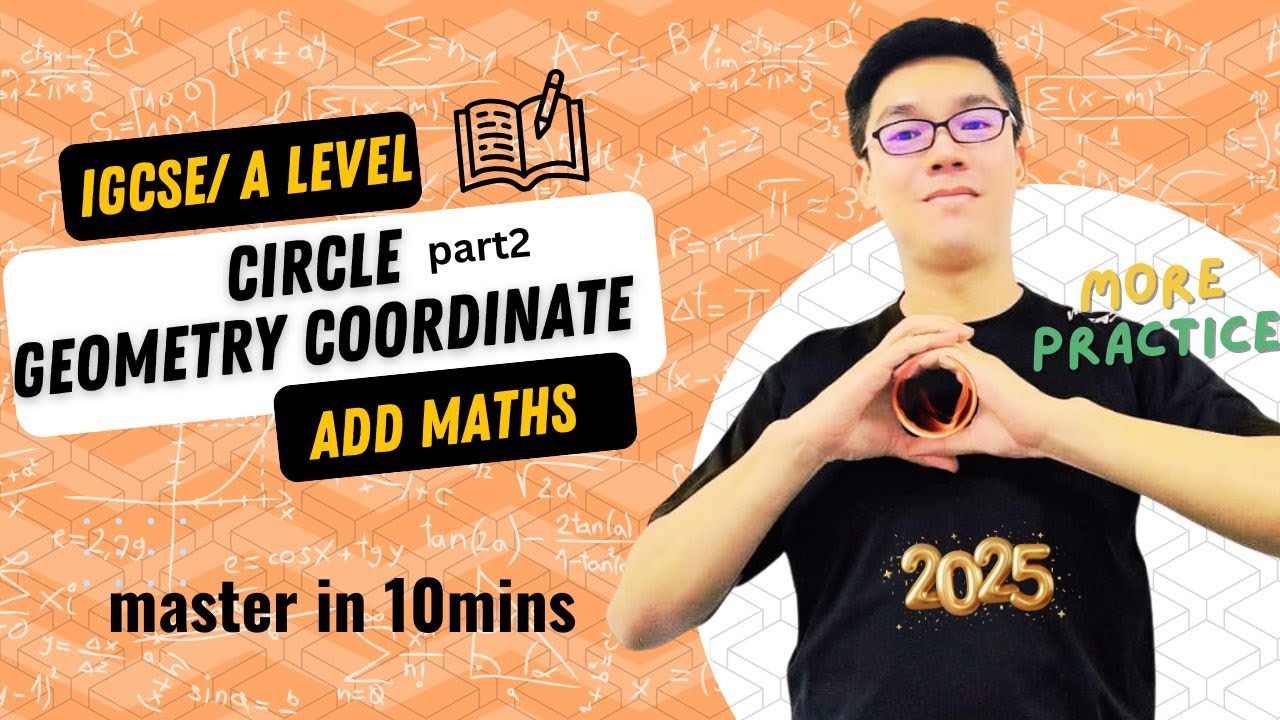 Circle - coordinate geometry- extended practice (IGCSE/GCE O Level ADD MATHS) 0606 (A LEVEL 9709)
