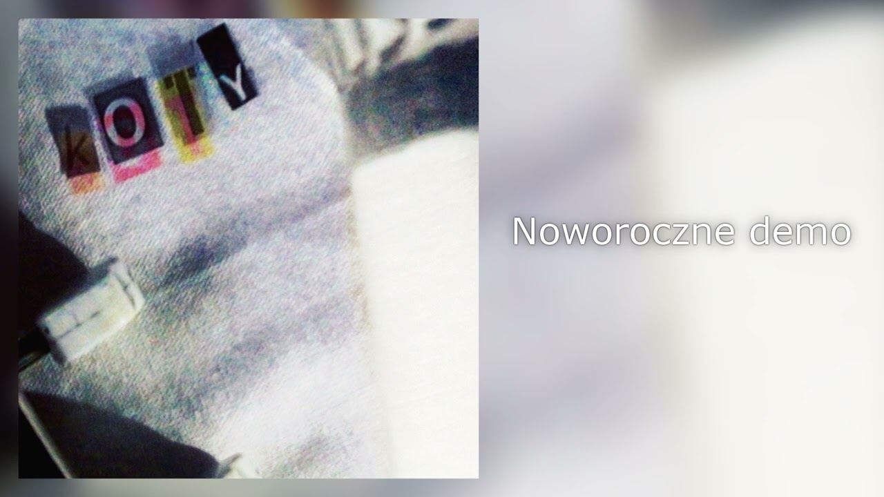 Koty - Noworoczne demo (2022)