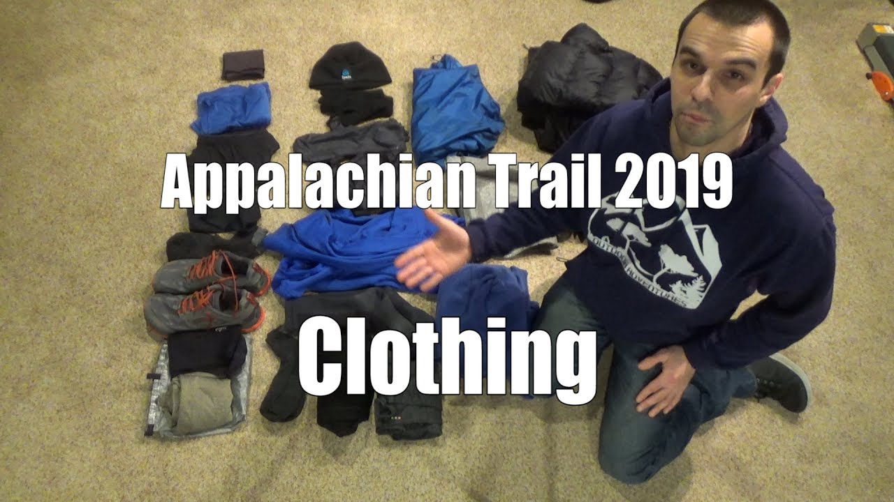 Pre Appalachian Trail Thru Hike - Clothing