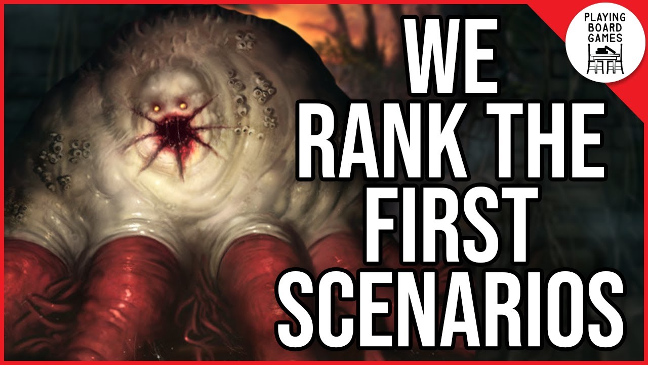We Rank The Opening Scenarios! (Arkham Horror: The Card Game)