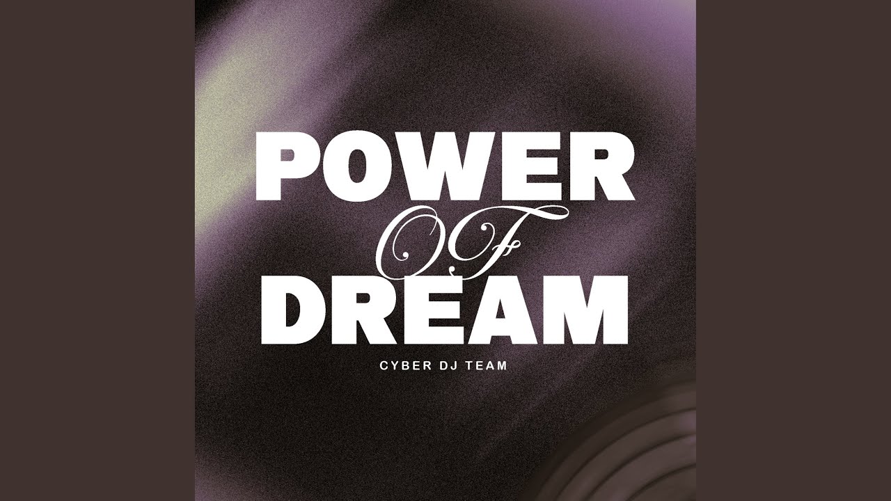 Power Of Dream