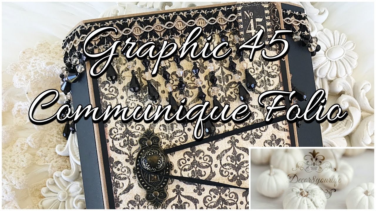 Mini Album Tutorial - Graphic 45 Communique Folio Mini Album using Tim Holtz Folio