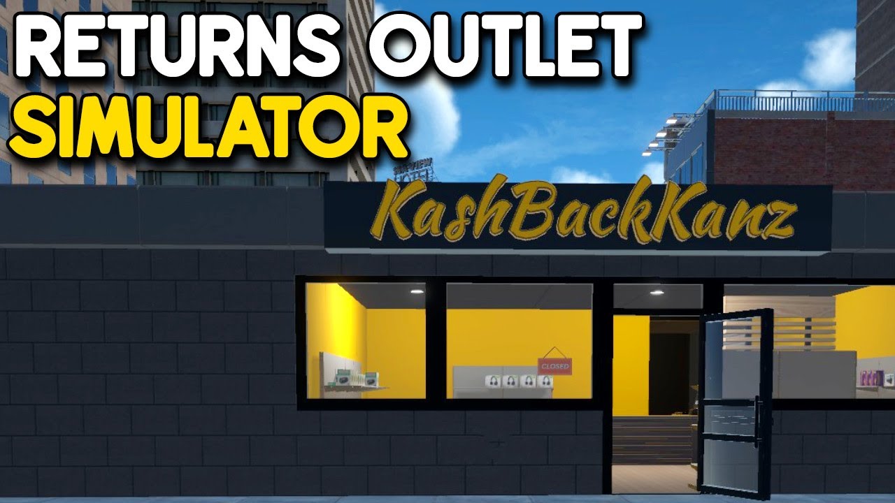 Continuing The Greatest Re-Sell Shop Of All Time (Returns Outlet Simulator)