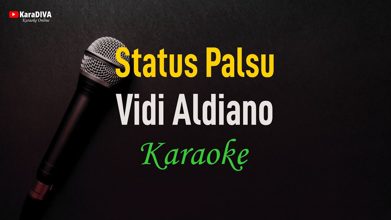 Vidi Aldiano - Status Palsu (Karaoke)