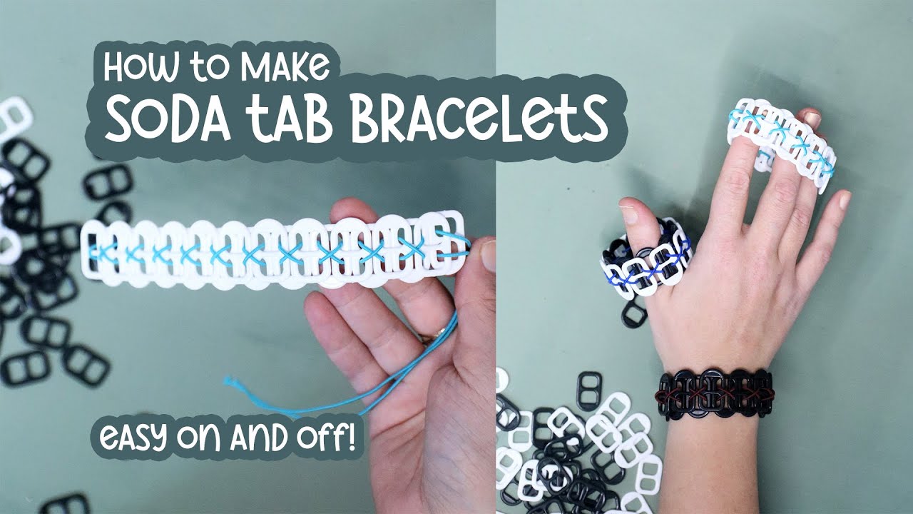 How to Make Soda (Pop) Tab Bracelets - Elasticized!